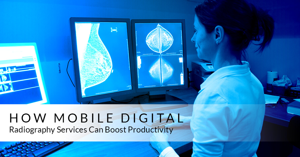 How-Mobile-Digital-Radiography-Services-Can-Boost-Productivity-5b04774cbb146